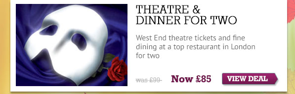 Theatre & Dinner For Two