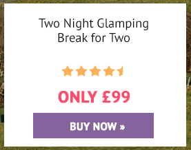 Two Night Glamping Break for Two - ONLY £99